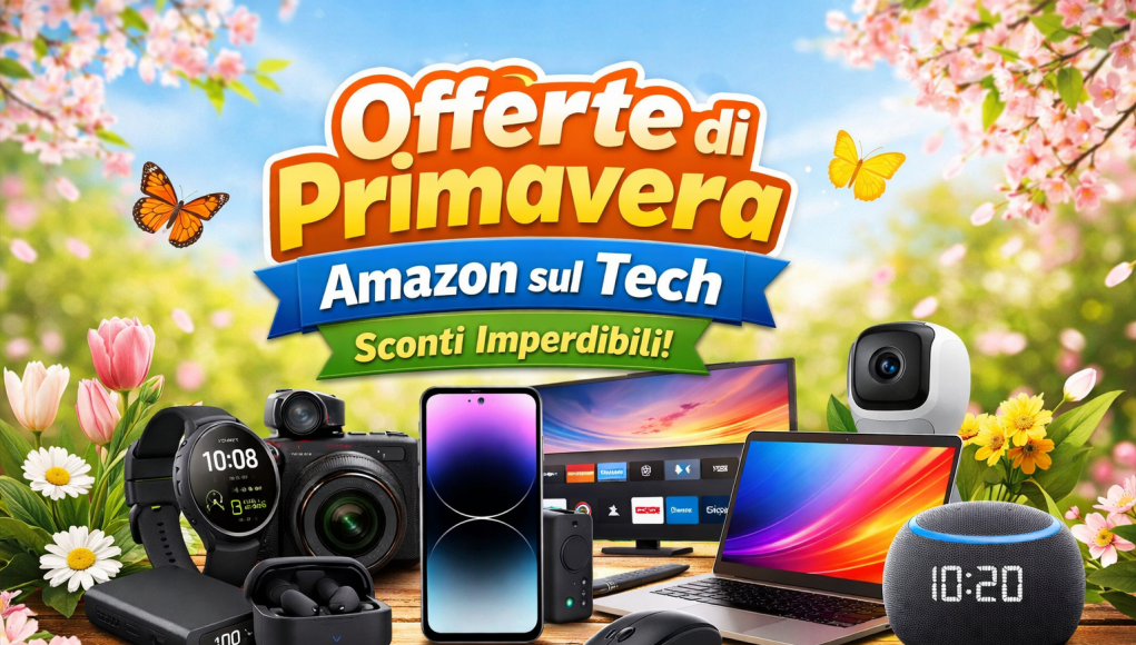 offerte di primavera Amazon sul tech